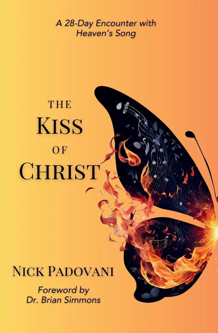 Cover: 9781736073377 | The Kiss of Christ | A 28-Day Encounter with Heaven's Song | Padovani