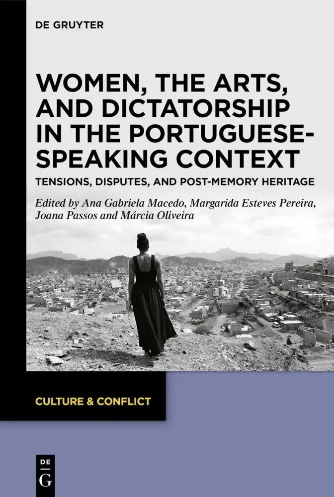 Cover: 9783110783377 | Women, the Arts, and Dictatorship in the Portuguese-Speaking Context
