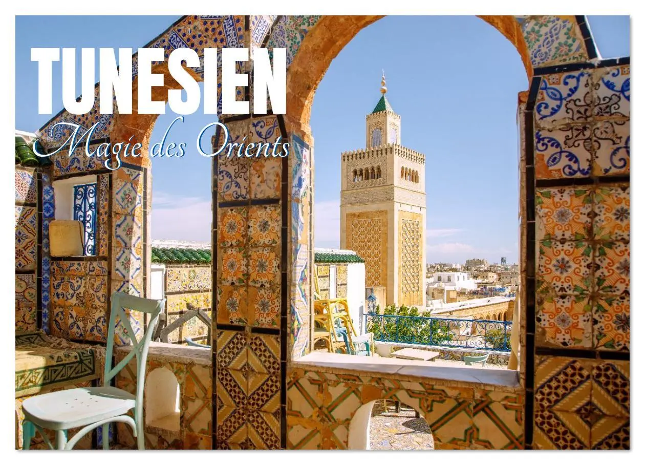 Cover: 9783516613377 | Tunesien. Magie des Orients (Wandkalender 2026 DIN A3 quer),...