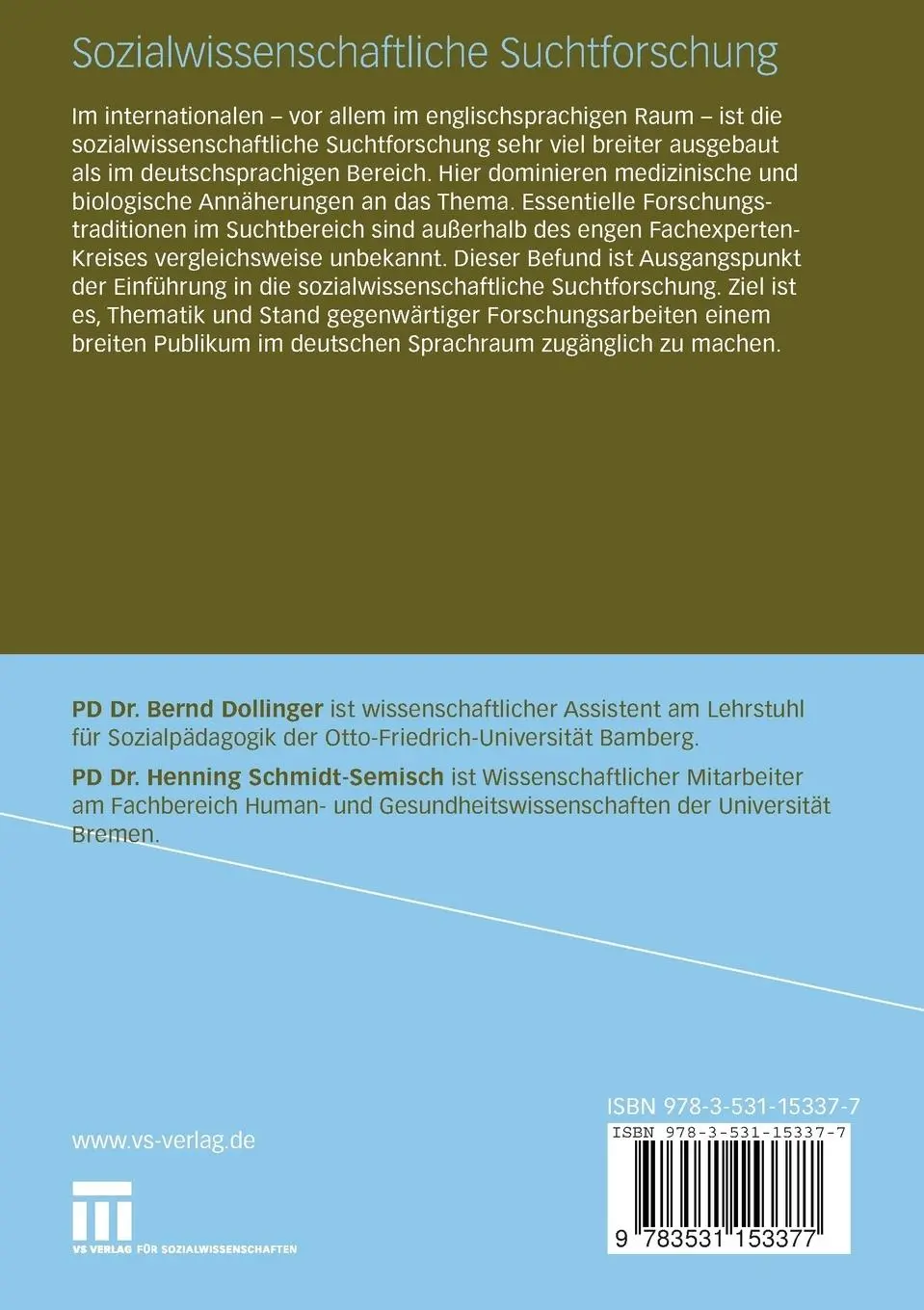 Rückseite: 9783531153377 | Sozialwissenschaftliche Suchtforschung | Schmidt-Semisch (u. a.) | vi