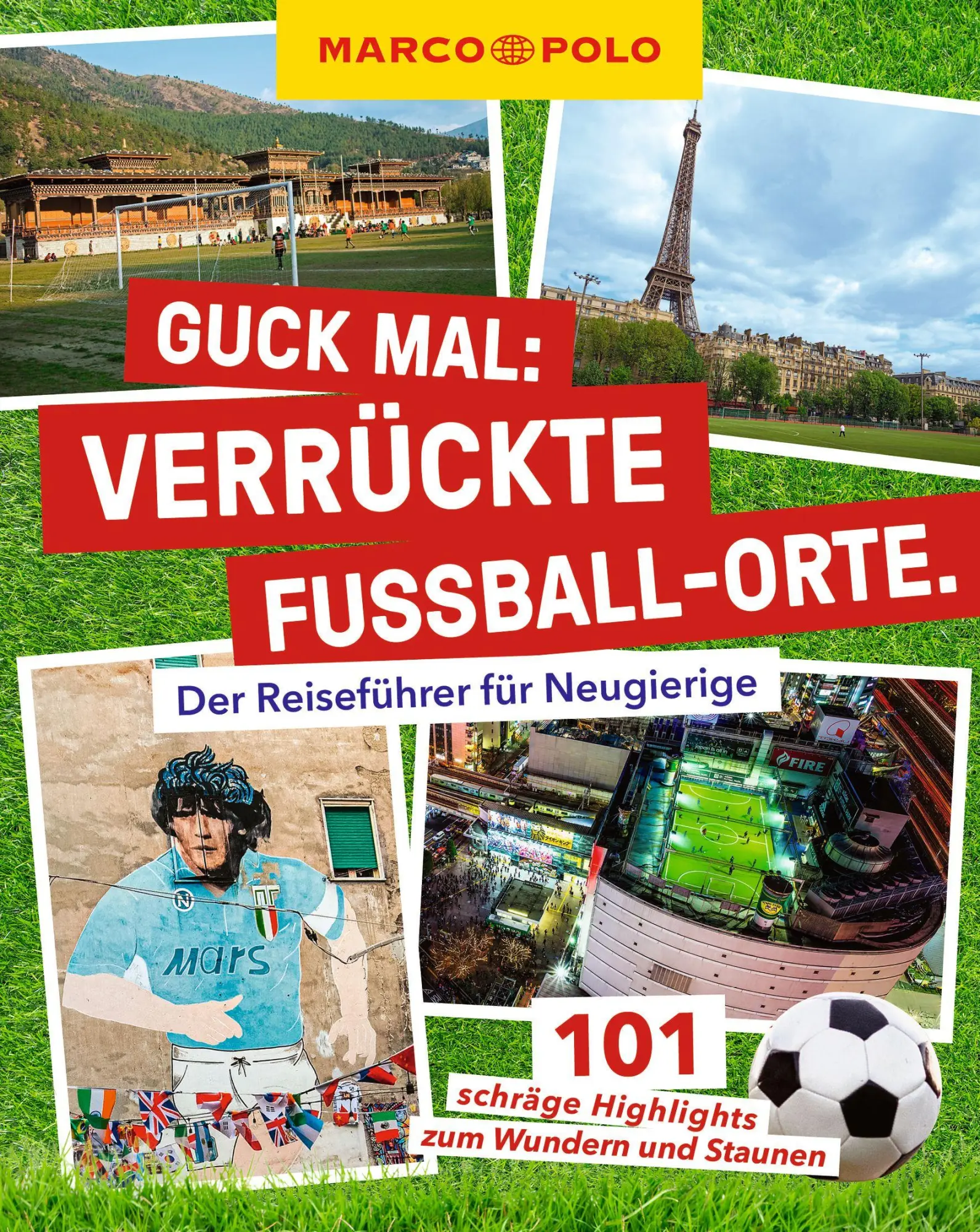 Cover: 9783575023377 | MARCO POLO Guck mal: Verrückte Fußball-Orte | Lars Sittig | Buch