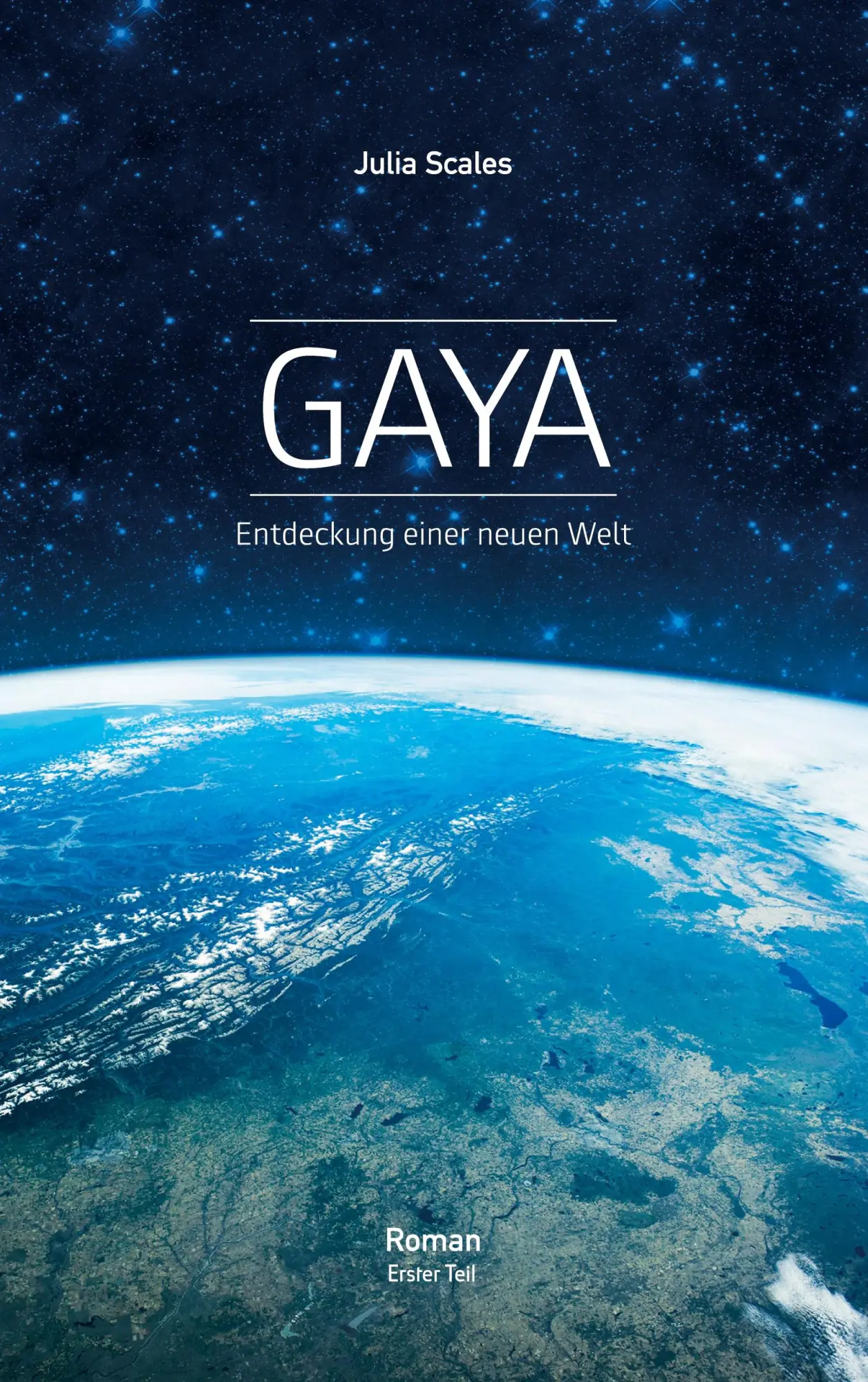 Cover: 9783749433377 | Gaya | Entdeckung einer neuen Welt | Julia Scales | Taschenbuch | Gaya