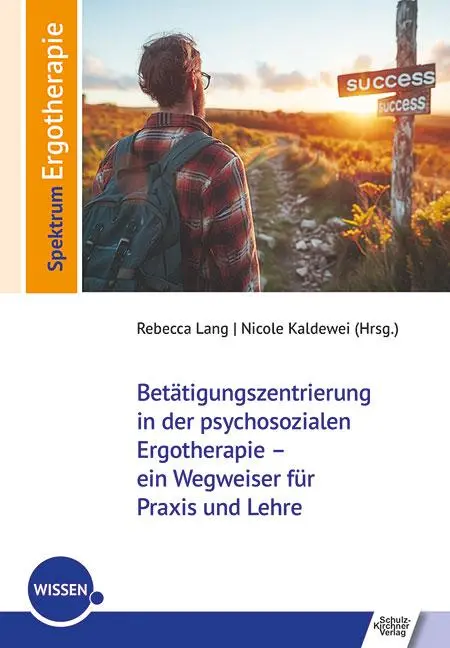 Cover: 9783824813377 | Betätigungszentrierung in der psychosozialen Ergotherapie - ein...