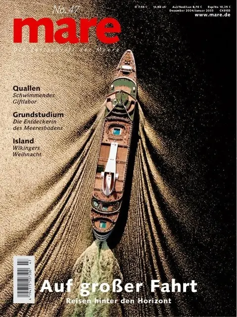 Cover: 9783936543377 | mare - Die Zeitschrift der Meere / No. 47 / Auf grosser Fahrt | Gelpke