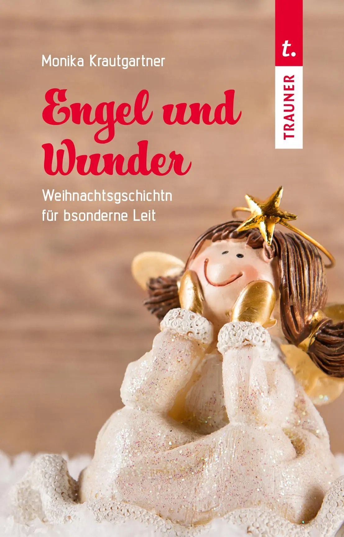 Cover: 9783991513377 | Engel und Wunder | Weihnachtsgschichtn für bsonderne Leit | Buch