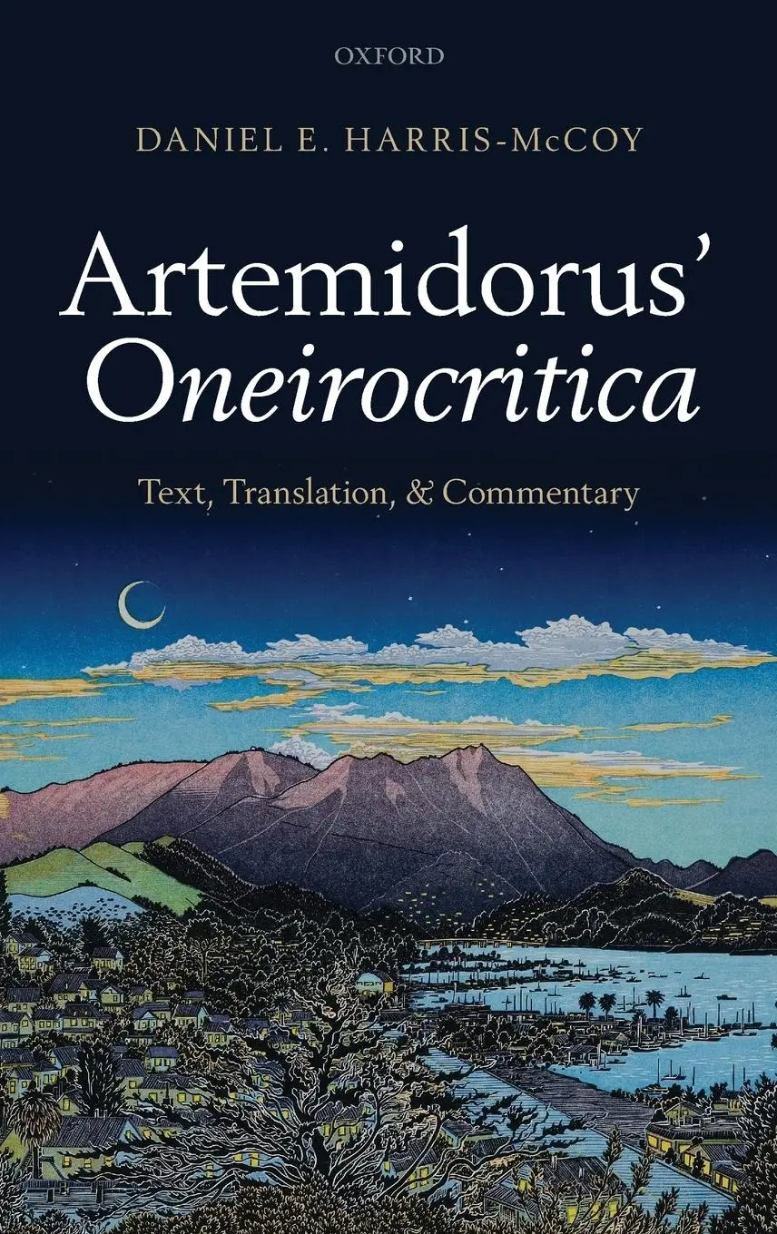 Cover: 9780199593477 | Artemidorus' Oneirocritica | Text, Translation, and Commentary | Buch