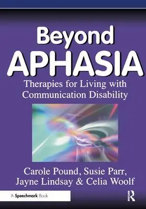Cover: 9780863883477 | Beyond Aphasia | Therapies for Living with Communication Disability