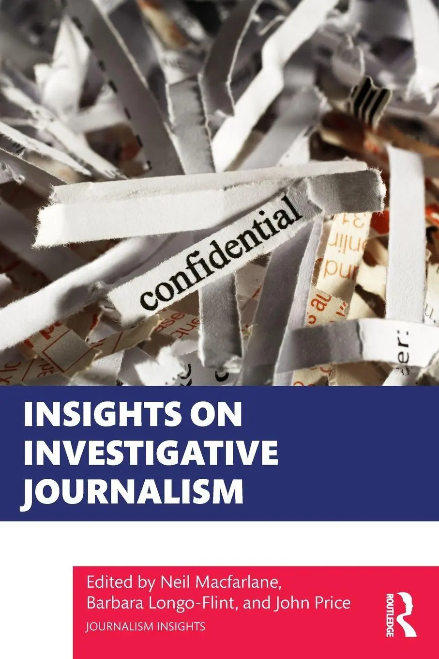 Cover: 9781032763477 | Insights on Investigative Journalism | Neil Macfarlane (u. a.) | Buch