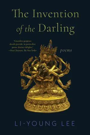 Cover: 9781324123477 | The Invention of the Darling | Poems | Li-Young Lee | Taschenbuch