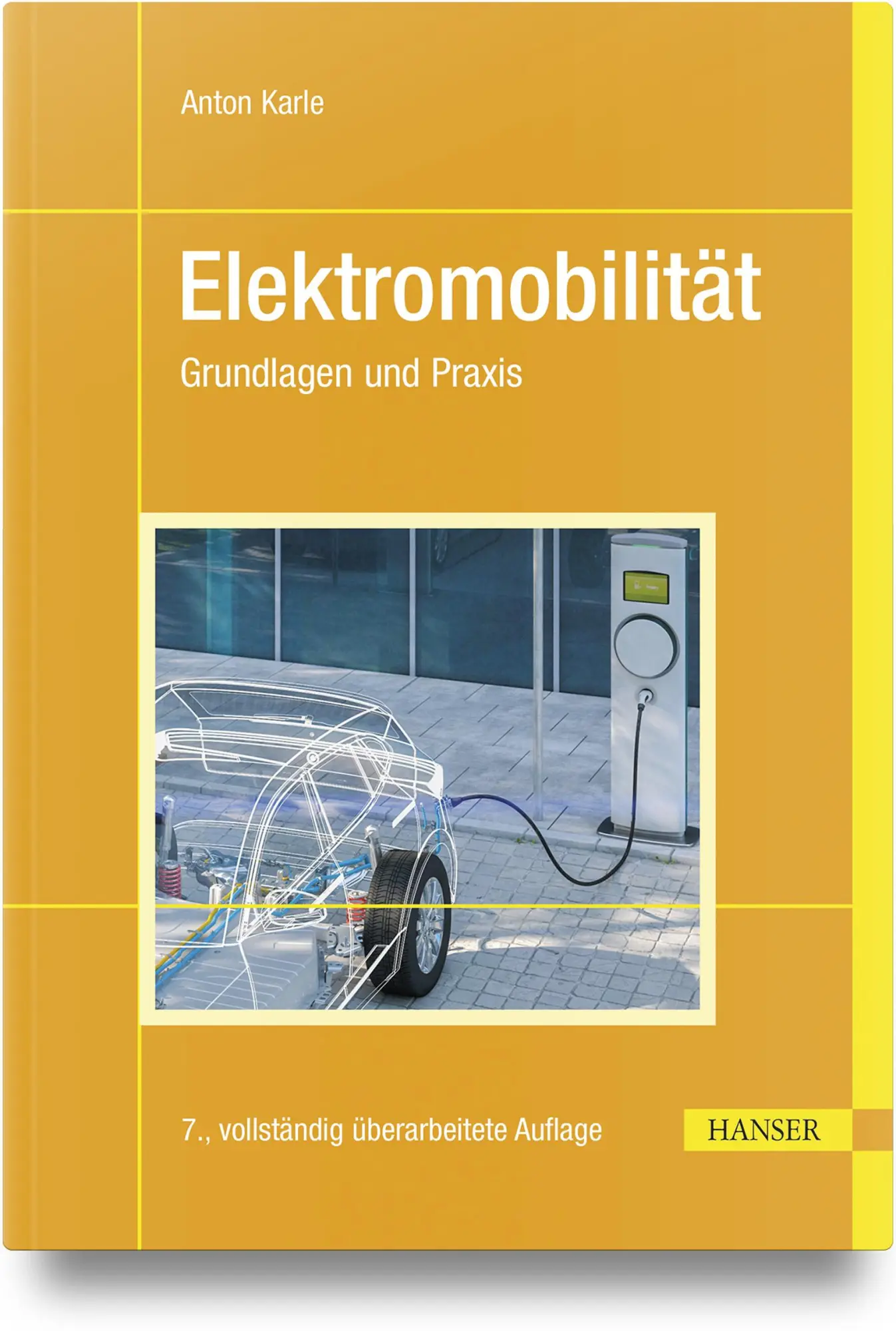 Cover: 9783446483477 | Elektromobilität | Grundlagen und Praxis | Anton Karle | Buch | 270 S.