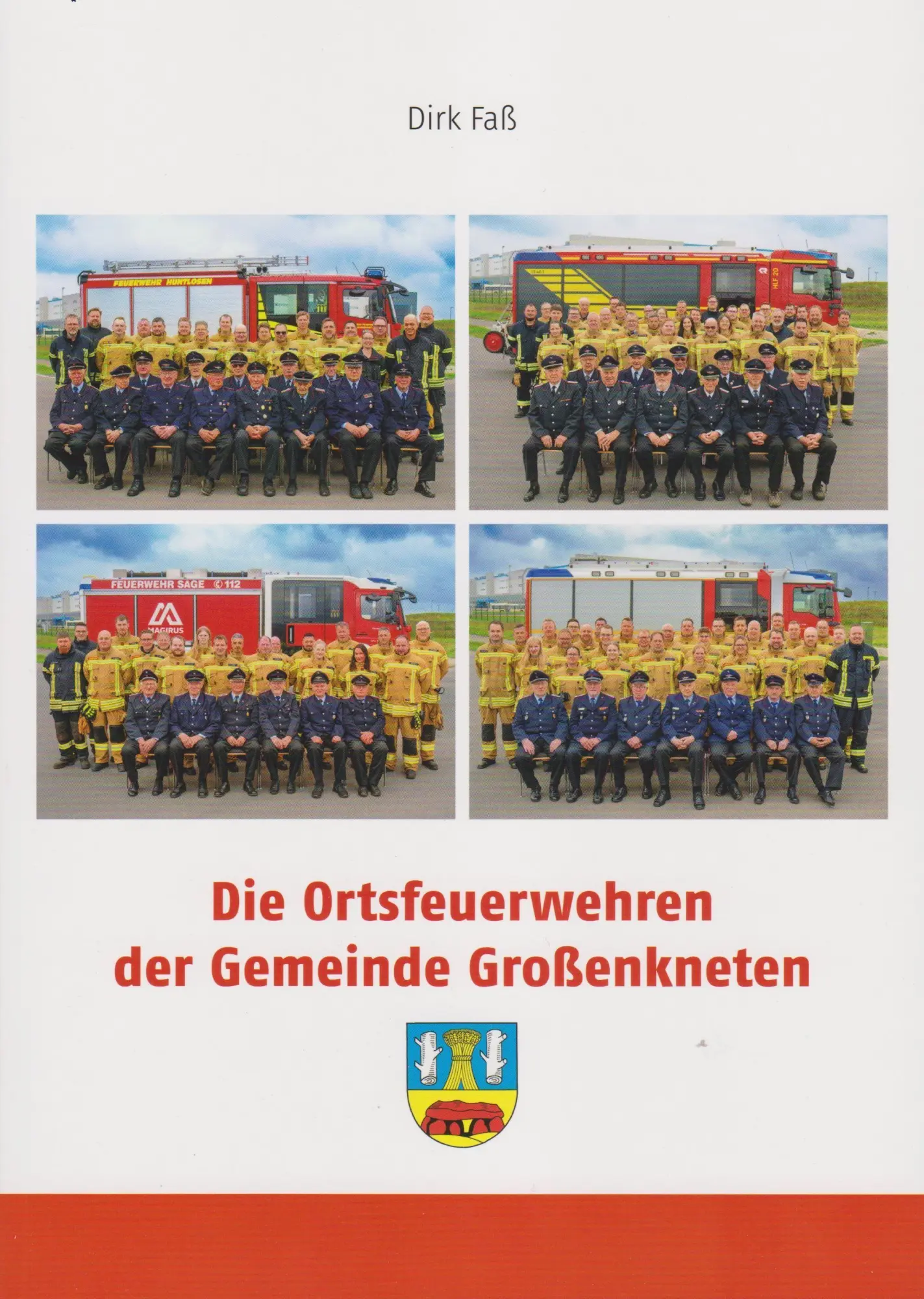 Cover: 9783730823477 | Die Ortsfeuerwehren der Gemeinde Großenkneten | Dirk Faß | Taschenbuch