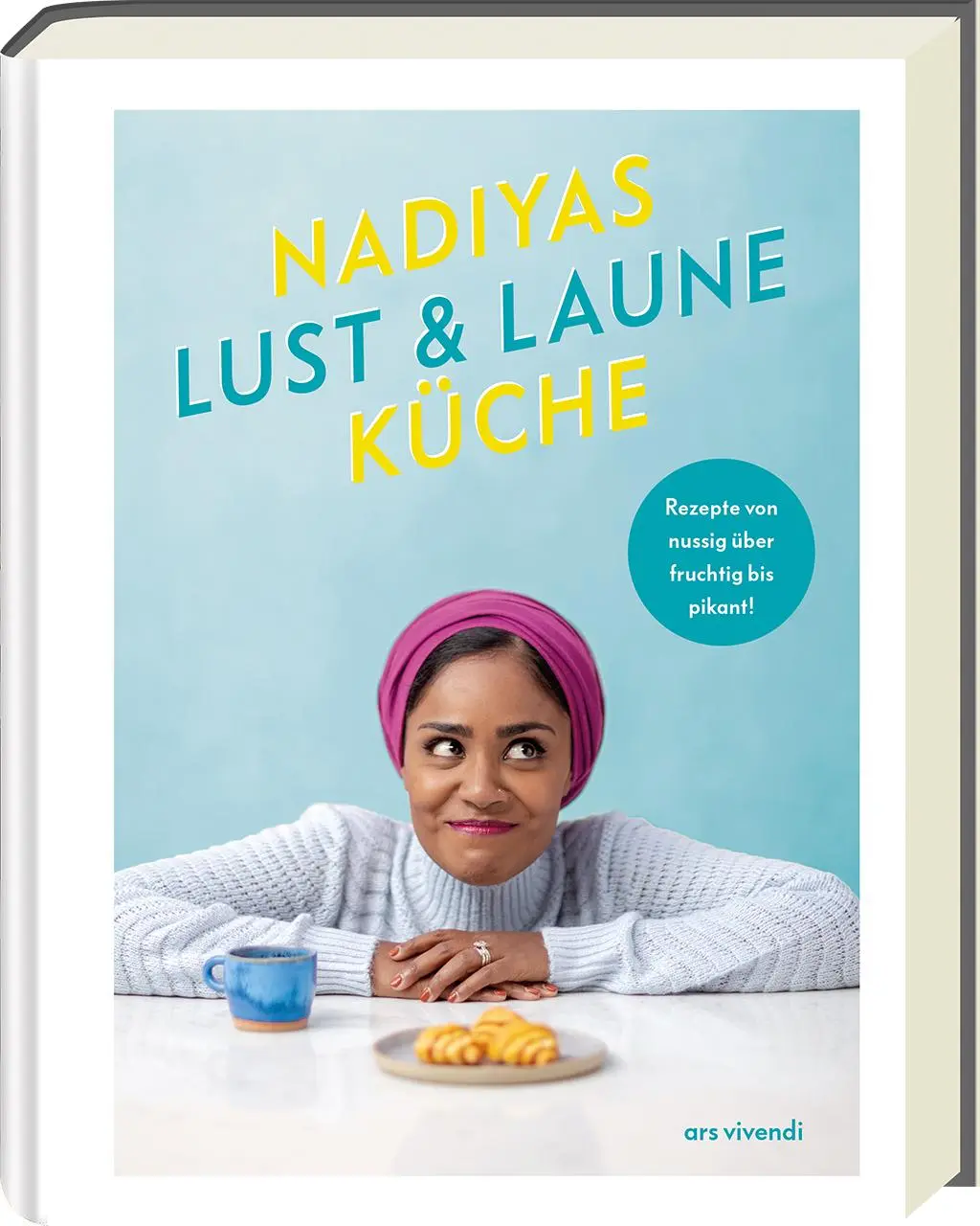 Cover: 9783747203477 | Nadiyas Lust- & Laune-Küche | Nadiya Hussain | Buch | 256 S. | Deutsch Cover: 9783747203477 | Nadiyas Lust- & Laune-Küche | Nadiya Hussain | Buch | 256 S. | Deutsch
