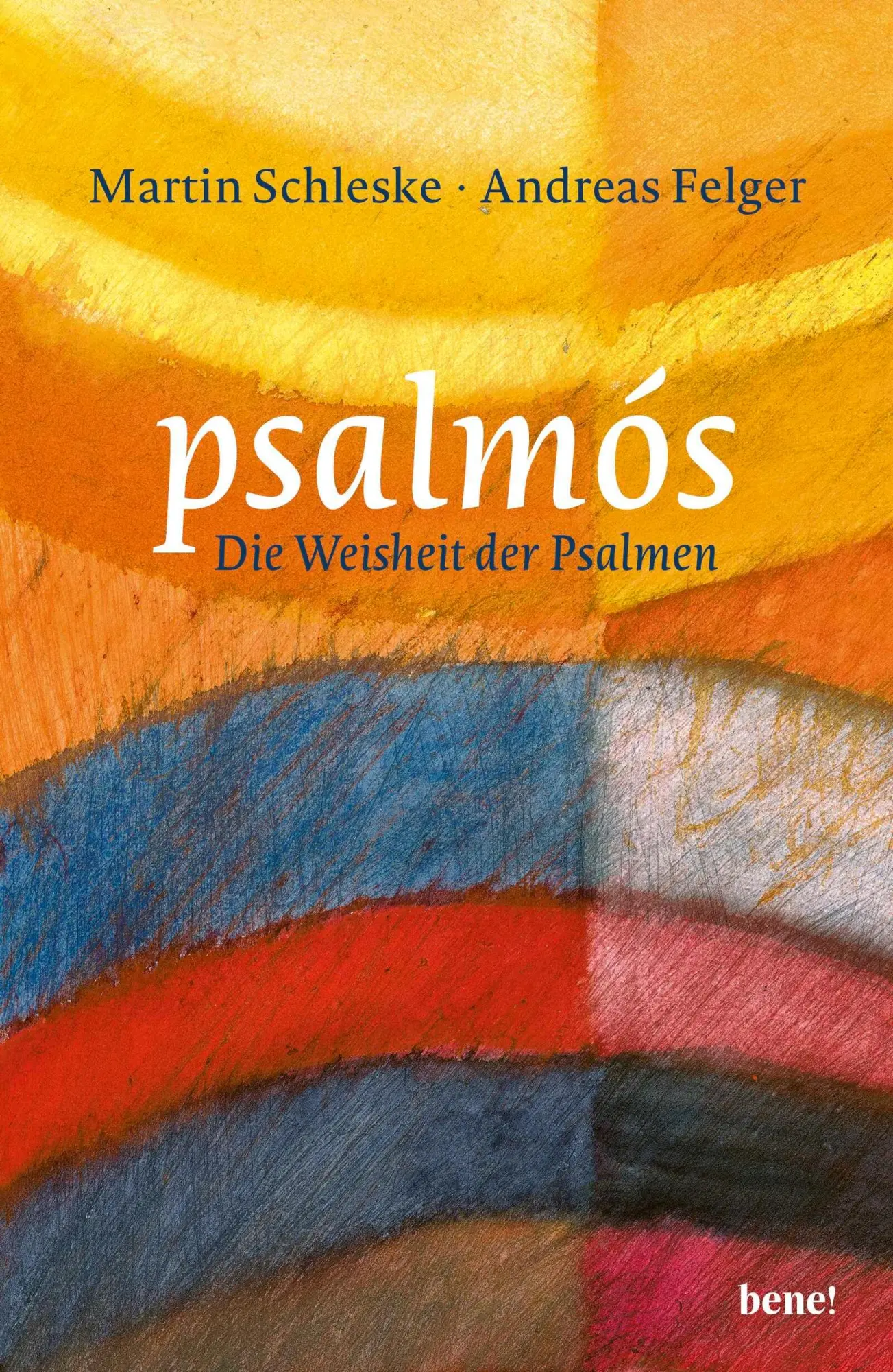 Cover: 9783963403477 | psalmós | Die Weisheit der Psalmen | Martin Schleske | Buch | 216 S.
