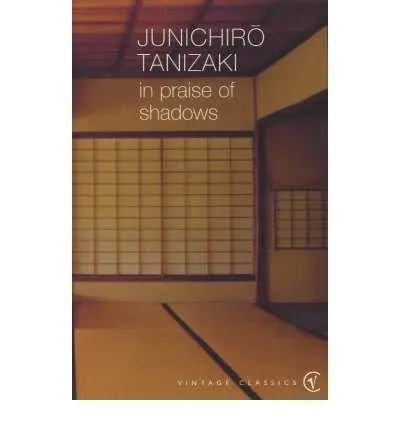 Cover: 9780099283577 | In Praise of Shadows | Junichiro Tanizaki | Taschenbuch | 80 S. | 2001