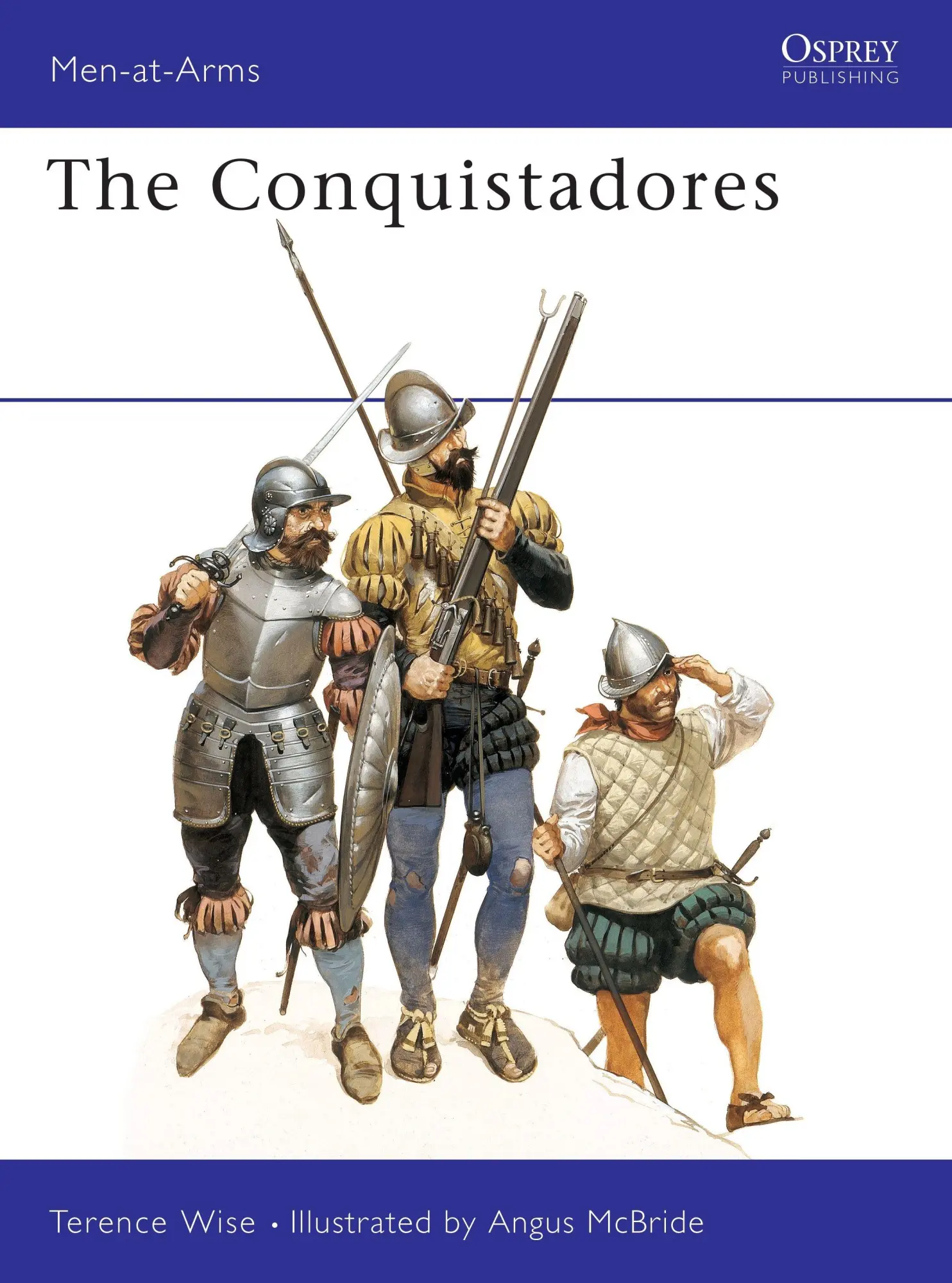 Cover: 9780850453577 | The Conquistadores | Terence Wise | Taschenbuch | Englisch | 1980