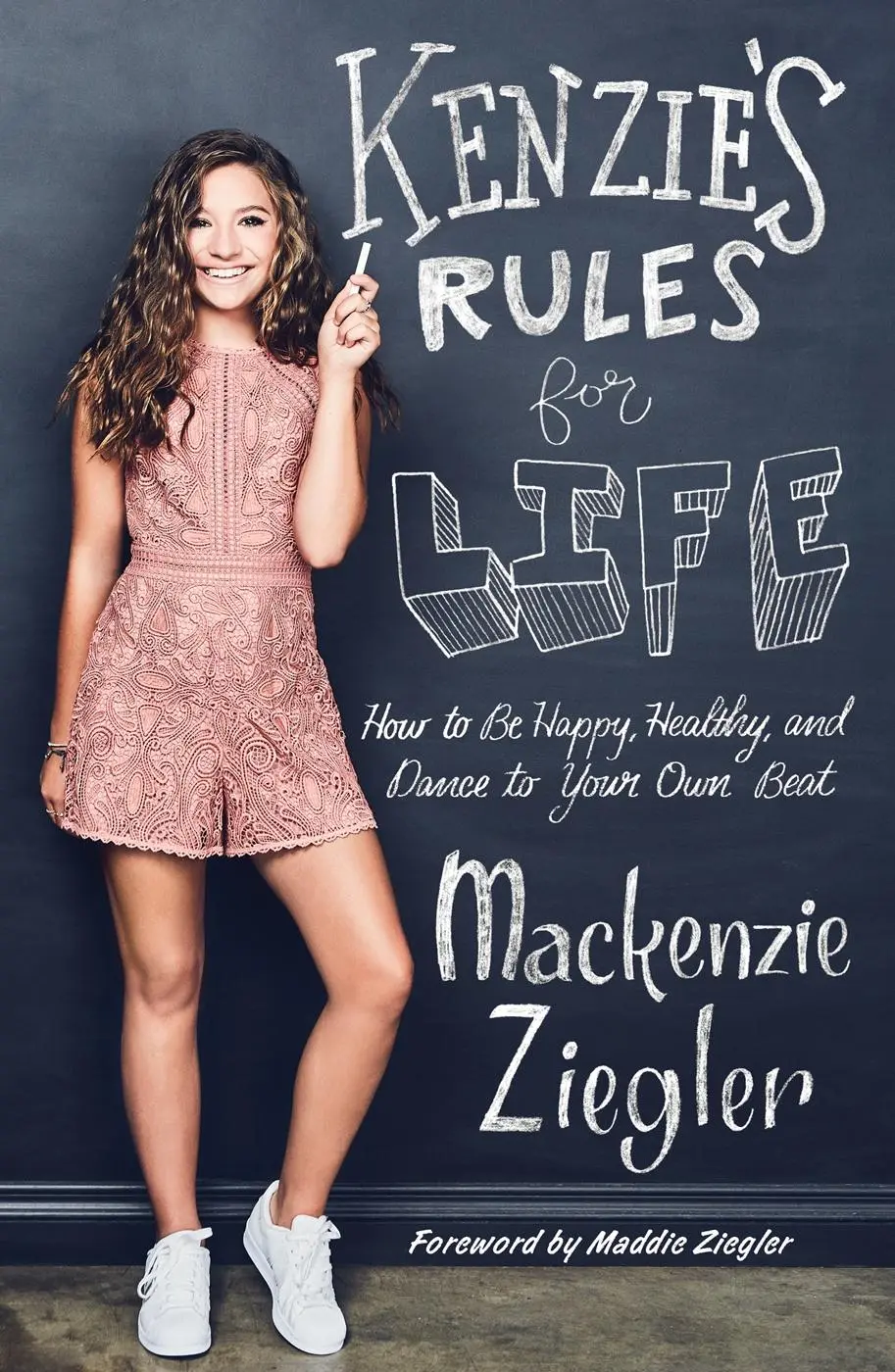 Cover: 9781501183577 | Kenzie's Rules for Life | Mackenzie Ziegler | Buch | Gebunden | 2018