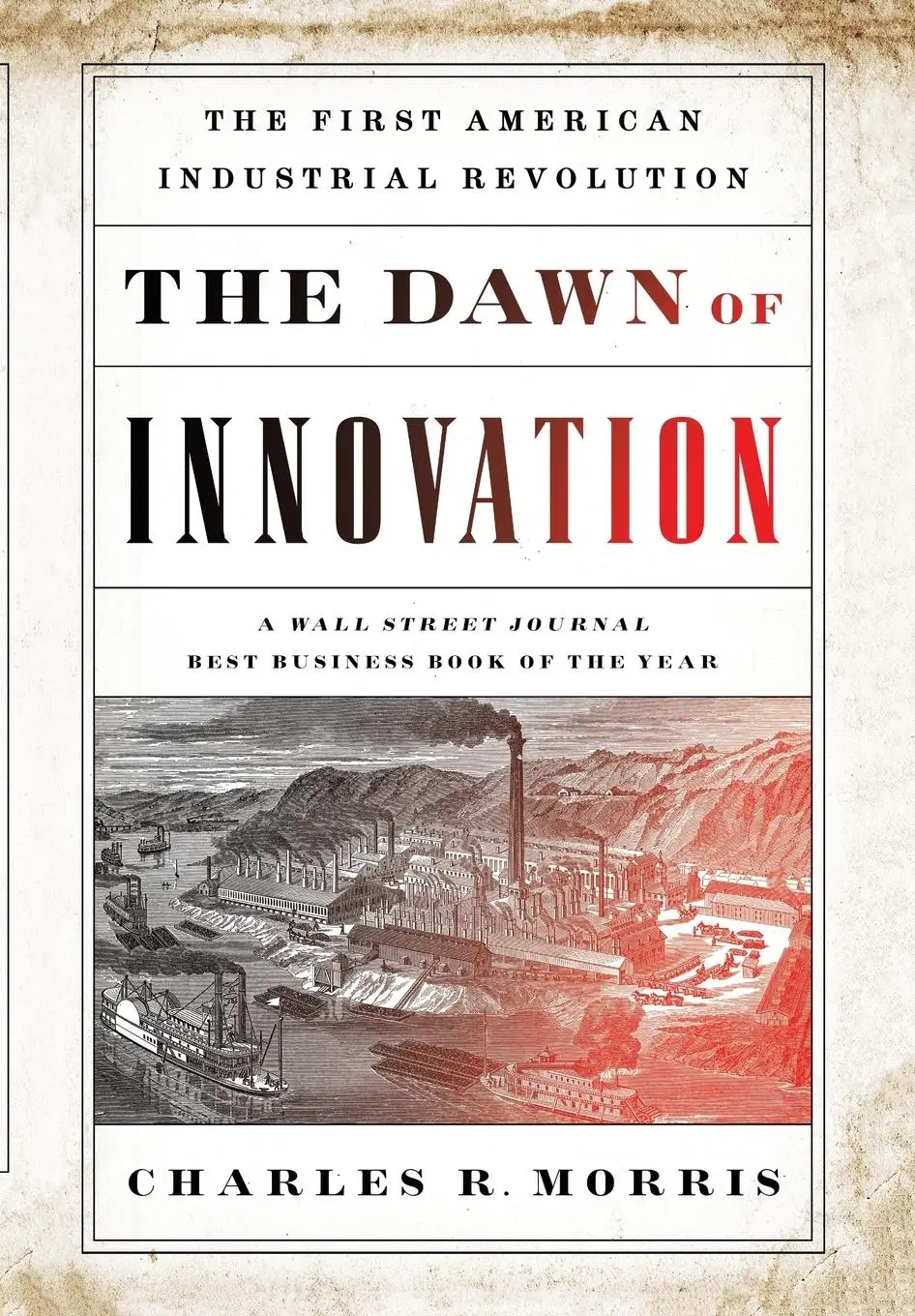 Cover: 9781610393577 | The Dawn of Innovation | The First American Industrial Revolution