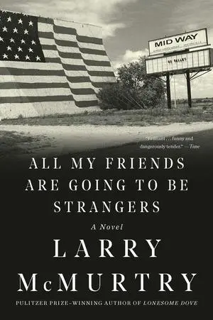 Cover: 9781631493577 | All My Friends Are Going to Be Strangers | Larry Mcmurtry | Buch