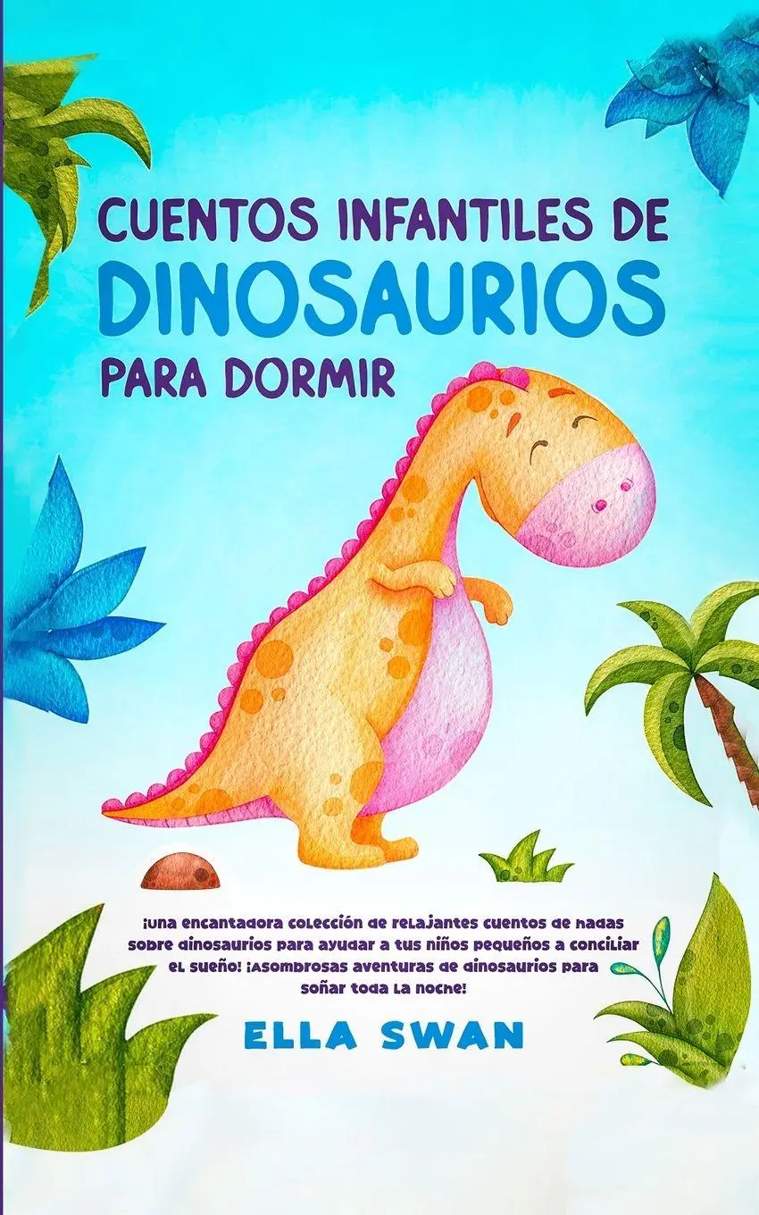 Cover: 9781835123577 | Cuentos Infantiles De Dinosaurios Para Dormir | Ella Swan | Buch