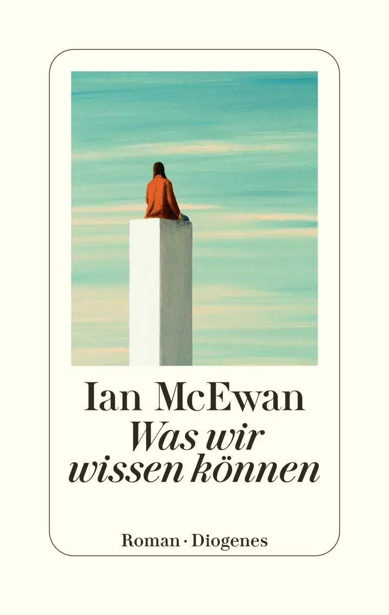 Cover: 9783257073577 | Was wir wissen können | Ian McEwan | Buch | 480 S. | Deutsch | 2025