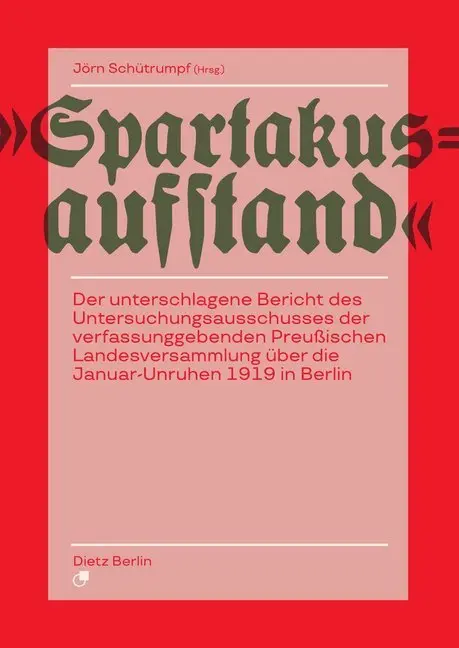 Cover: 9783320023577 | 'Spartakusaufstand' | Jörn Schütrumpf | Buch | 640 S. | Deutsch | 2018