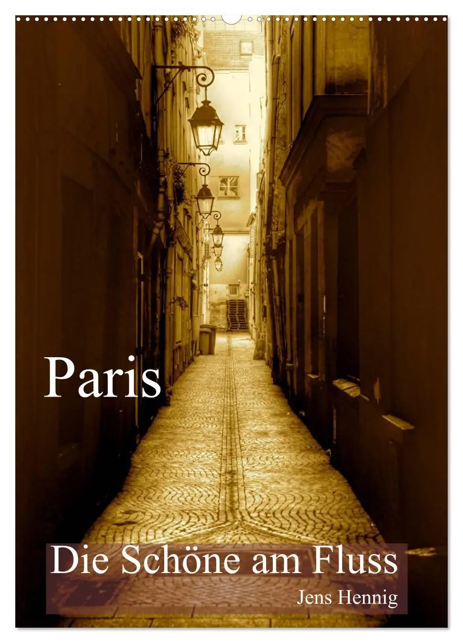 Cover: 9783516453577 | Paris - Die Schöne am Fluss (Wandkalender 2026 DIN A2 hoch),...
