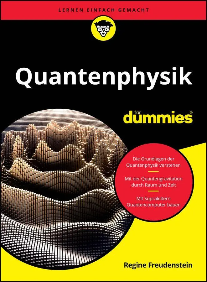 Cover: 9783527723577 | Quantenphysik für Dummies | Regine Freudenstein | Taschenbuch | 384 S.