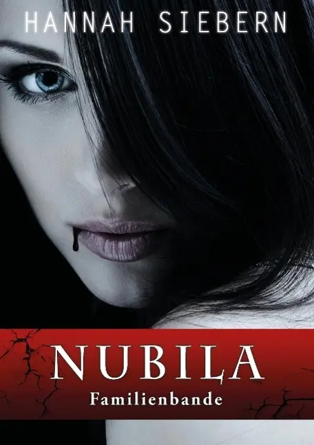 Cover: 9783849573577 | Nubila-3 | Familienbande | Hannah Siebern | Taschenbuch | 324 S.