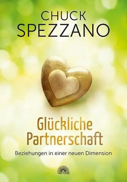 Cover: 9783866163577 | Glückliche Partnerschaft | Chuck Spezzano | Buch | 272 S. | Deutsch