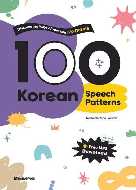 Autor: 9788927733577 | 100 Korean Speech Patterns | Free QR Audio Download | Nielbock-Yoon