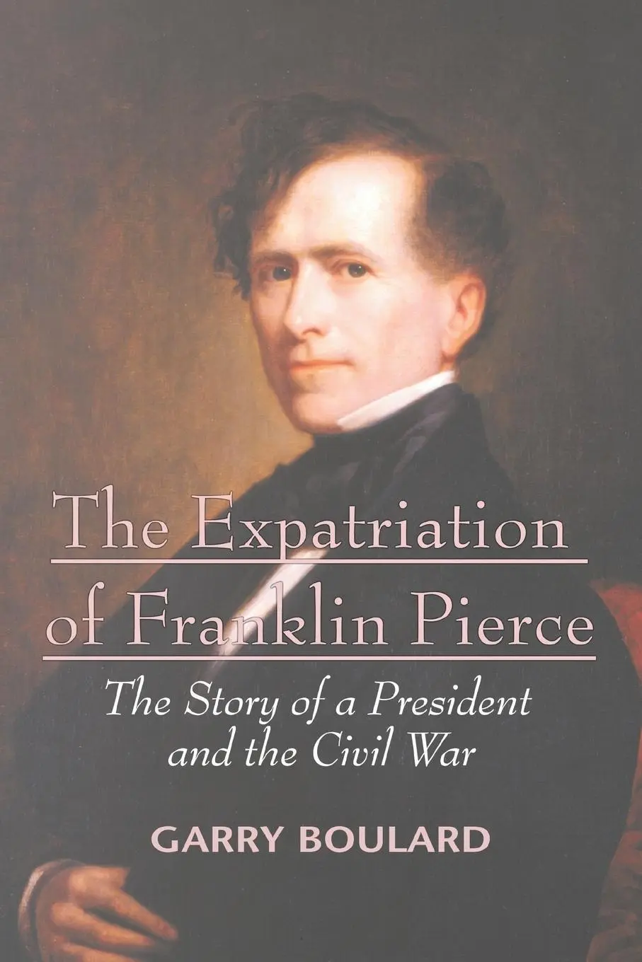 Cover: 9780595403677 | The Expatriation of Franklin Pierce | Garry Boulard | Taschenbuch
