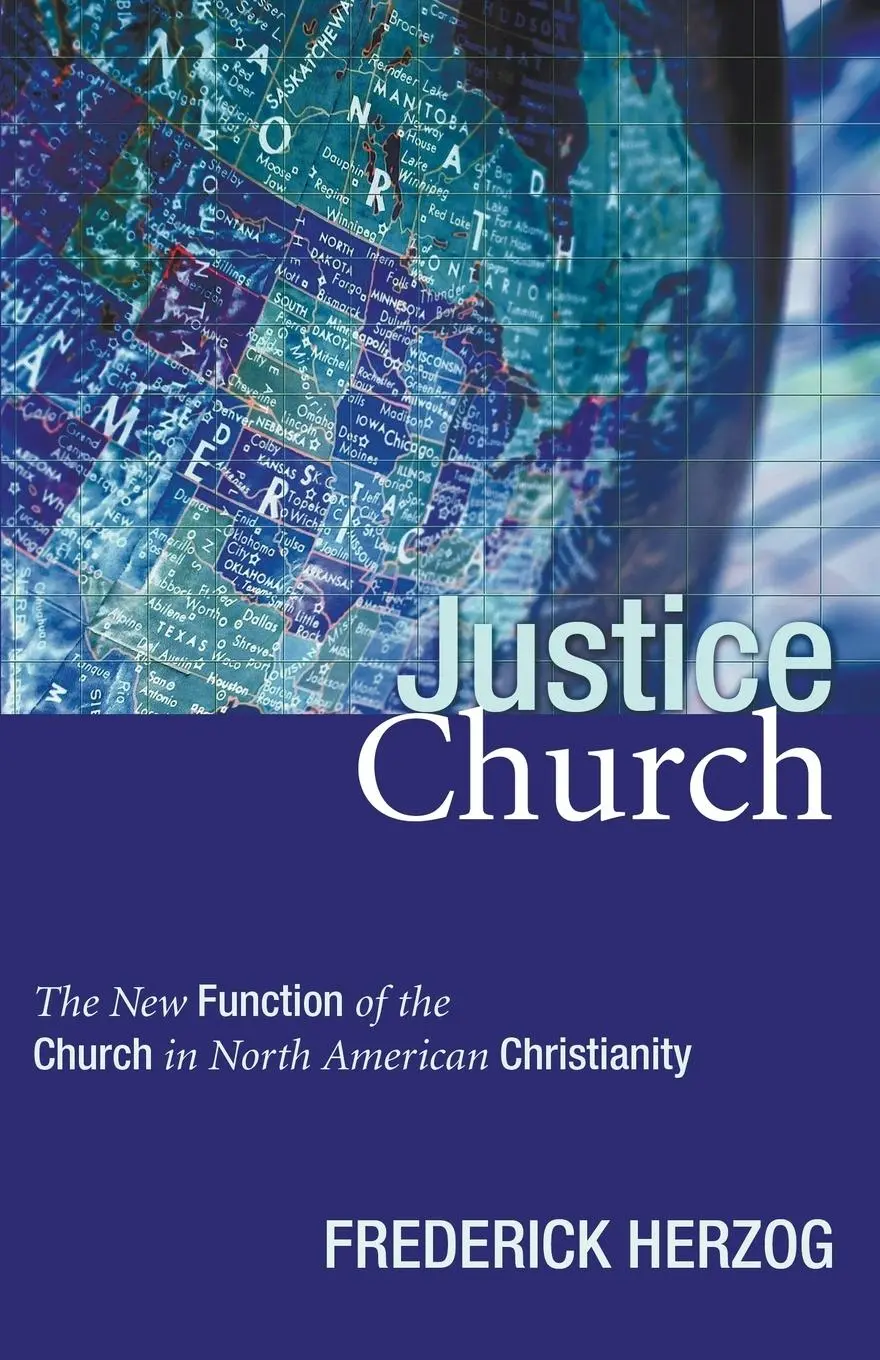 Cover: 9781597523677 | Justice Church | Frederick Herzog | Taschenbuch | Englisch | 2005