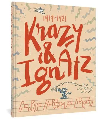 Cover: 9781683963677 | The George Herriman Library | Krazy &amp; Ignatz 1919-1921 | Herriman