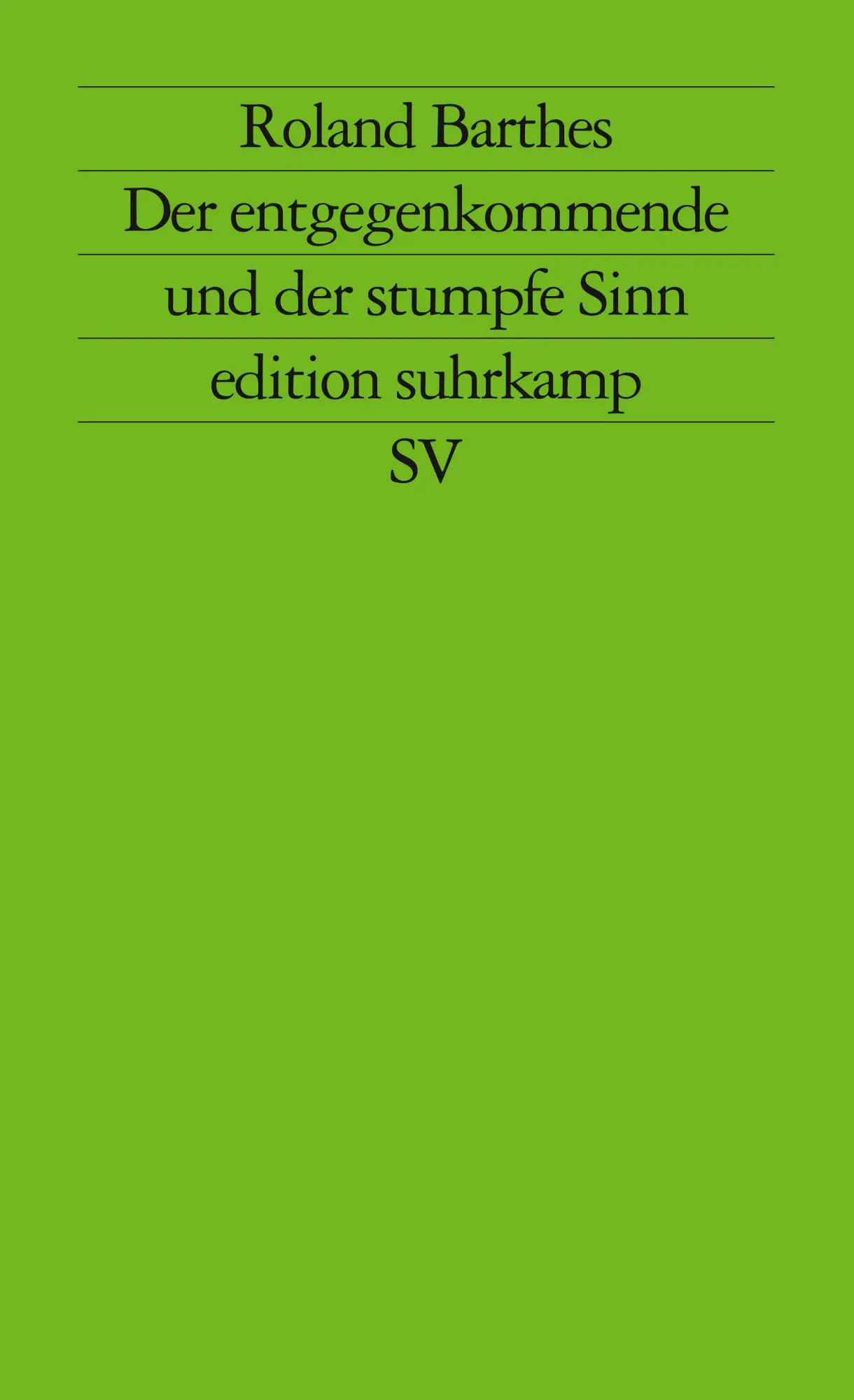Cover: 9783518113677 | Der entgegenkommende und der stumpfe Sinn | Kritische Essays III