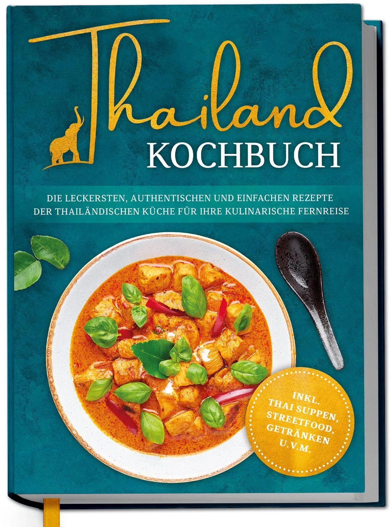 Cover: 9783757633677 | Thailand Kochbuch: Die leckersten, authentischen und einfachen...