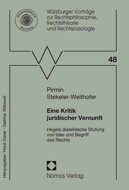 Cover: 9783848713677 | Eine Kritik juridischer Vernunft | Pirmin Stekeler-Weithofer | Buch