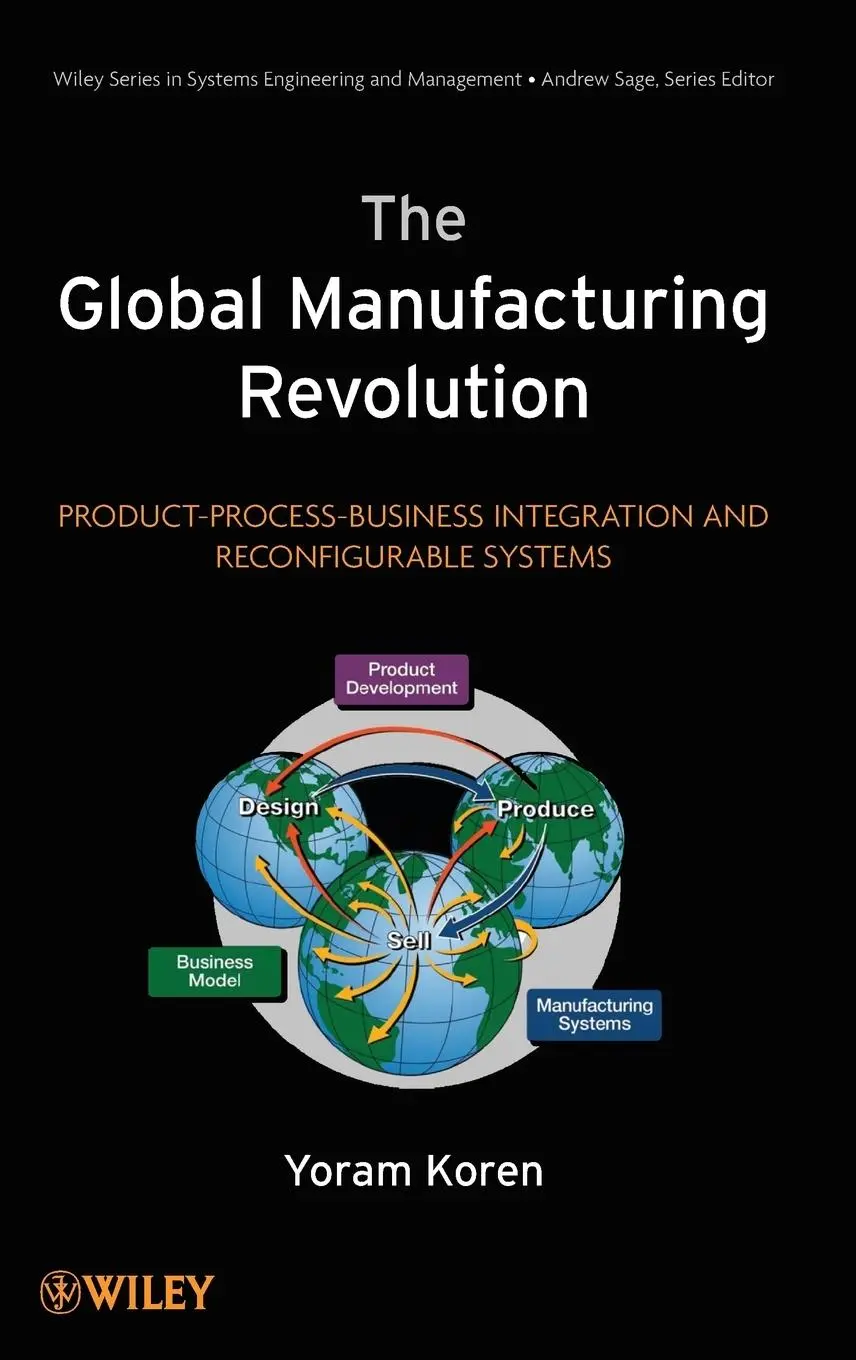 Cover: 9780470583777 | The Global Manufacturing Revolution | Yoram Koren | Buch | 424 S.