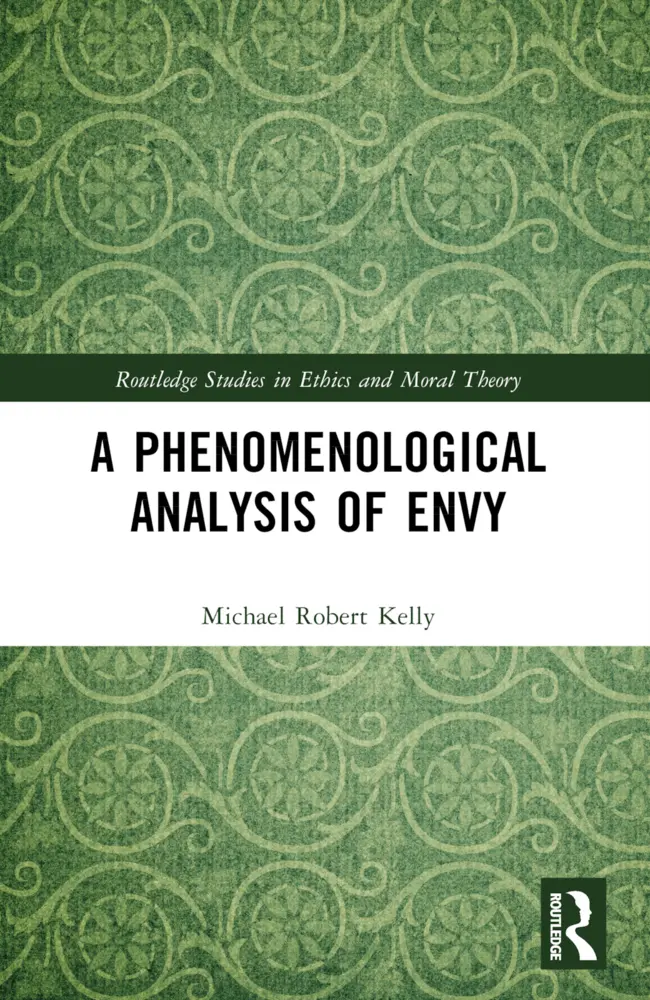 Cover: 9781032423777 | A Phenomenological Analysis of Envy | Michael Robert Kelly | Buch