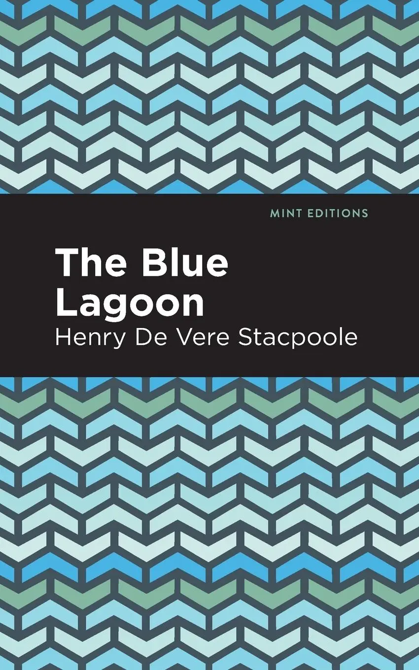 Cover: 9781513283777 | The Blue Lagoon | Henry De Vere Stacpoole | Taschenbuch | Englisch