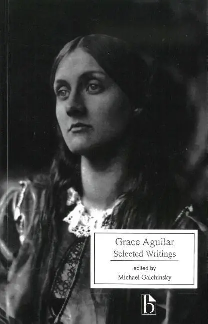 Cover: 9781551113777 | Grace Aguilar: Selected Writings | Grace Aguilar | Taschenbuch | 2003