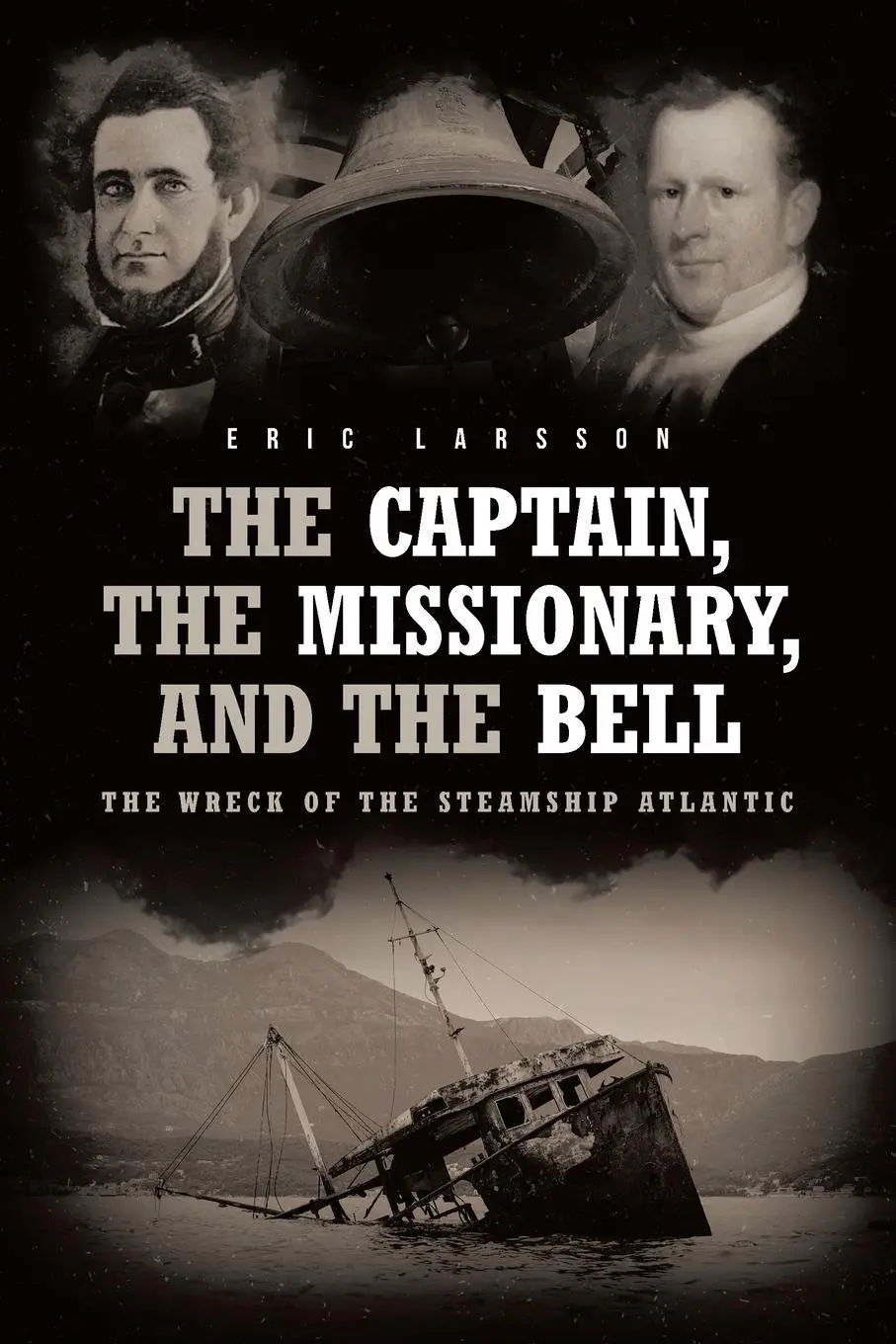 Cover: 9781646703777 | The Captain, The Missionary, and the Bell | Eric Larsson | Taschenbuch