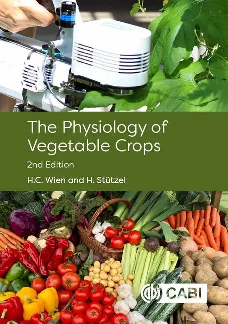 Cover: 9781786393777 | Physiology of Vegetable Crops | H Christian Wien (u. a.) | Buch | 2020