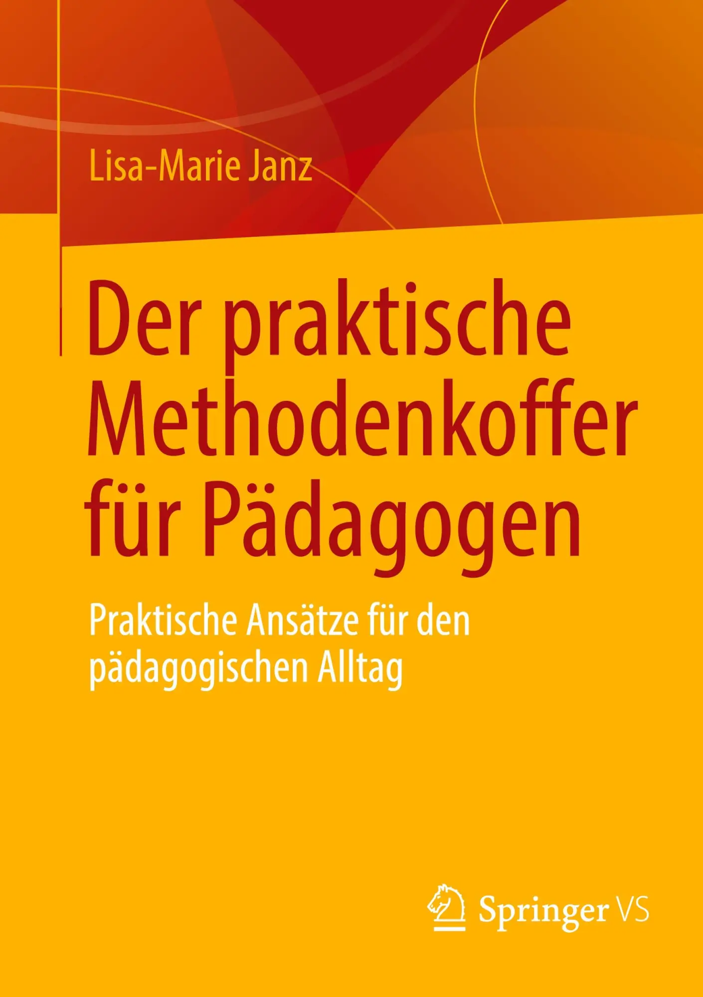 Cover: 9783658483777 | Der praktische Methodenkoffer für Pädagogen | Lisa-Marie Janz | Buch