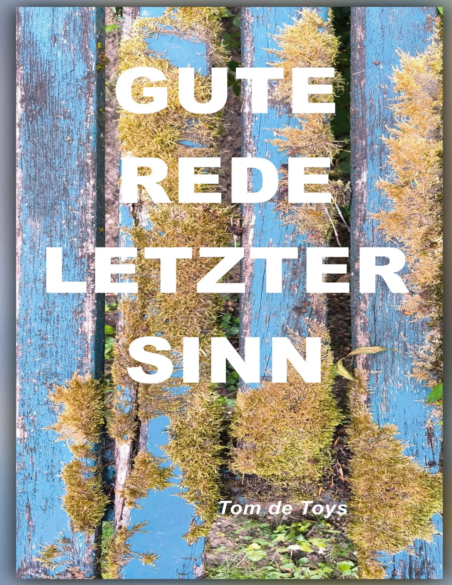 Cover: 9783819233777 | GUTE REDE, LETZTER SINN! VON DER UNKONTROLLIERBAREN...