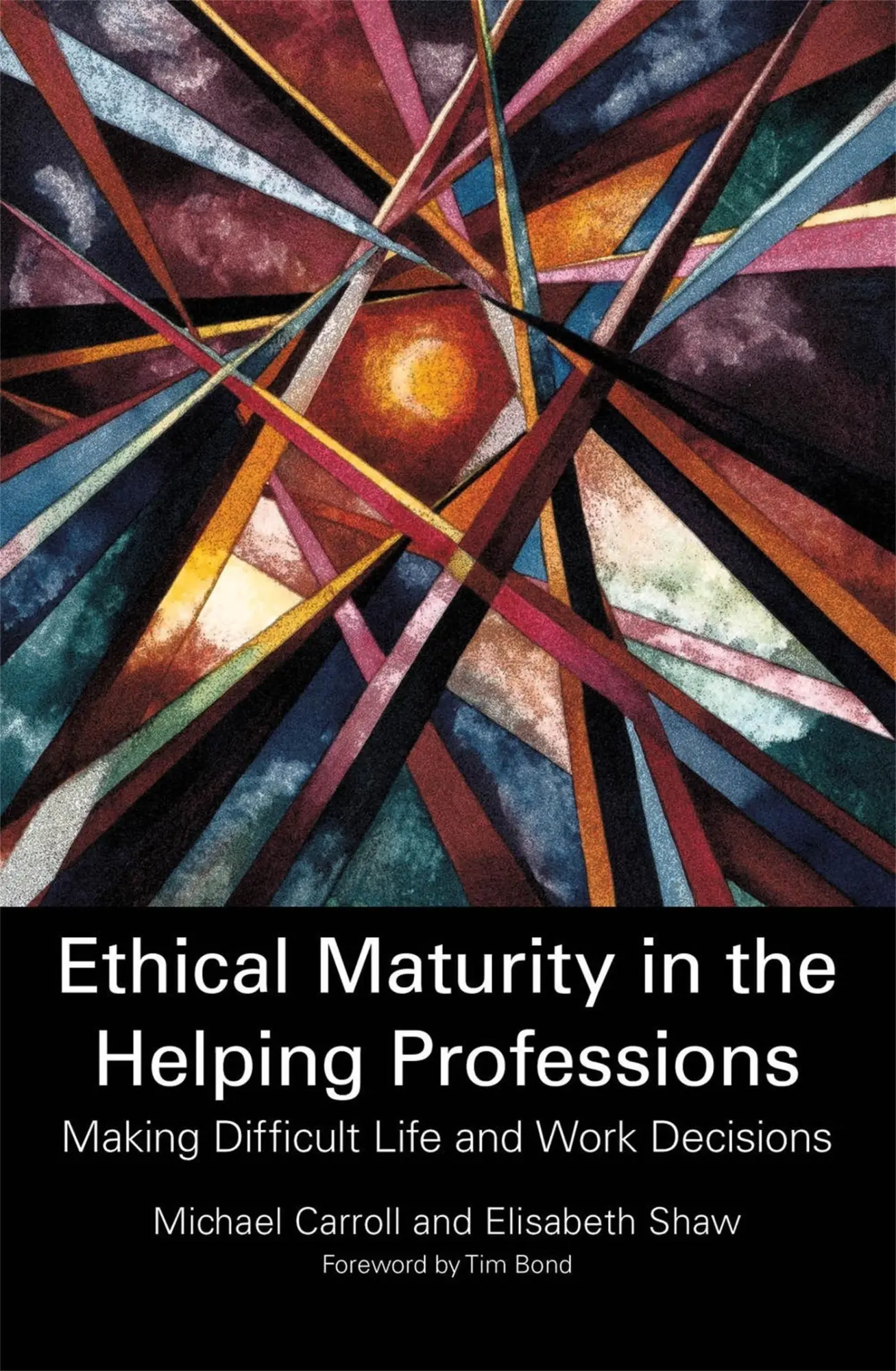 Cover: 9781849053877 | Ethical Maturity in the Helping Professions | Elisabeth Shaw (u. a.)