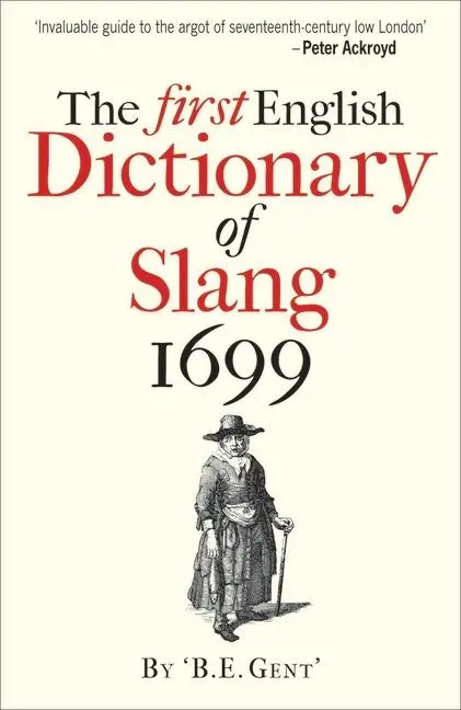 Cover: 9781851243877 | The First English Dictionary of Slang, 1699 | Bodleian Library | Buch