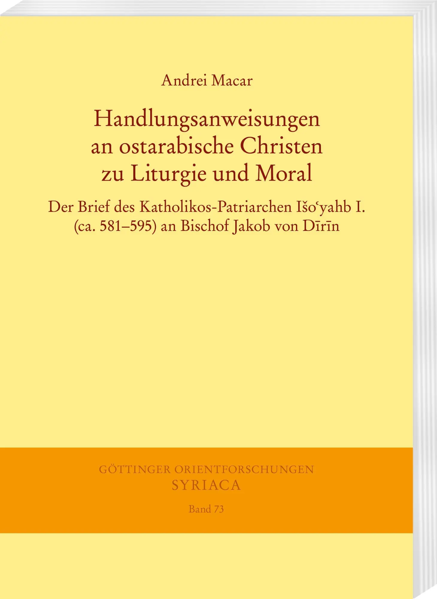 Handlungsanweisungen an ostarabische Christen zu Liturgie und Moral