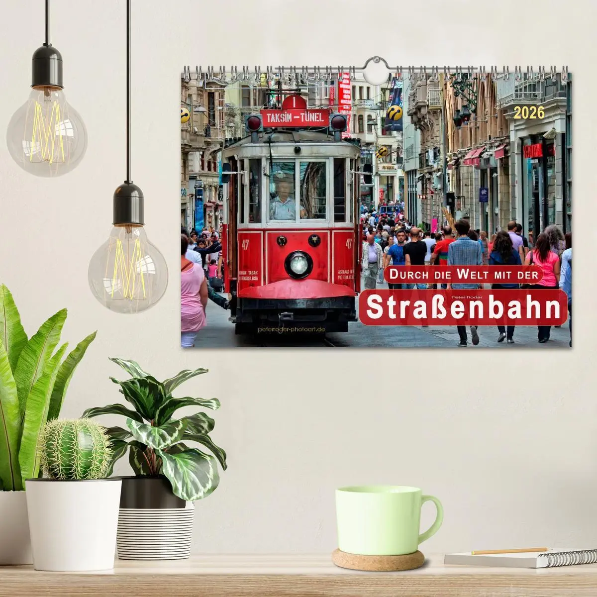 Bild: 9783457953877 | Durch die Welt mit der Straßenbahn (Wandkalender 2026 DIN A4 quer),...