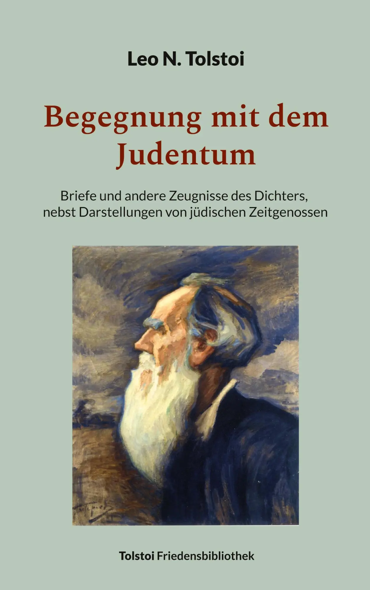 Cover: 9783819223877 | Begegnung mit dem Judentum | Leo N. Tolstoi | Taschenbuch | 660 S.