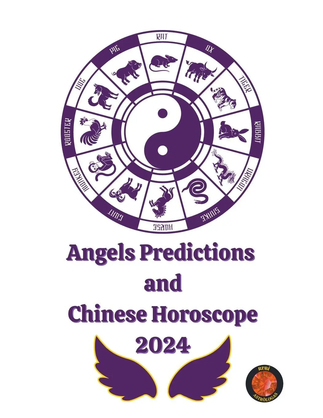 Cover: 9798223943877 | Angels Predictions and Chinese Horoscope 2024 | Alina A Rubi (u. a.)